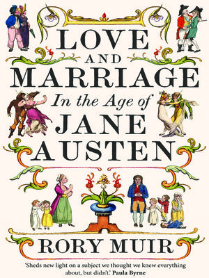 cover image of Love and Marriage in the Age of Jane Austen